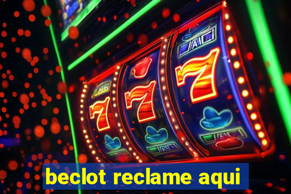 beclot reclame aqui